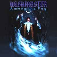 Wishmaster (ITA) : Among the fog